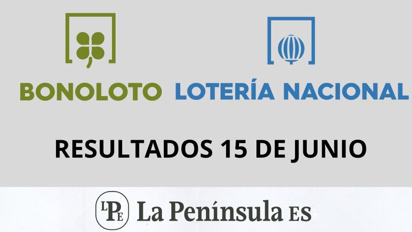 Bonoloto y Lotería Nacional: Resultados del sorteo del sábado, 15 de junio de 2024