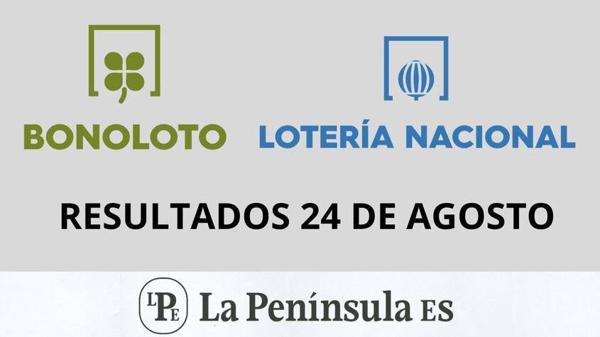 Bonoloto y Lotería Nacional: Resultados del sorteo del sábado, 24 de agosto de 2024