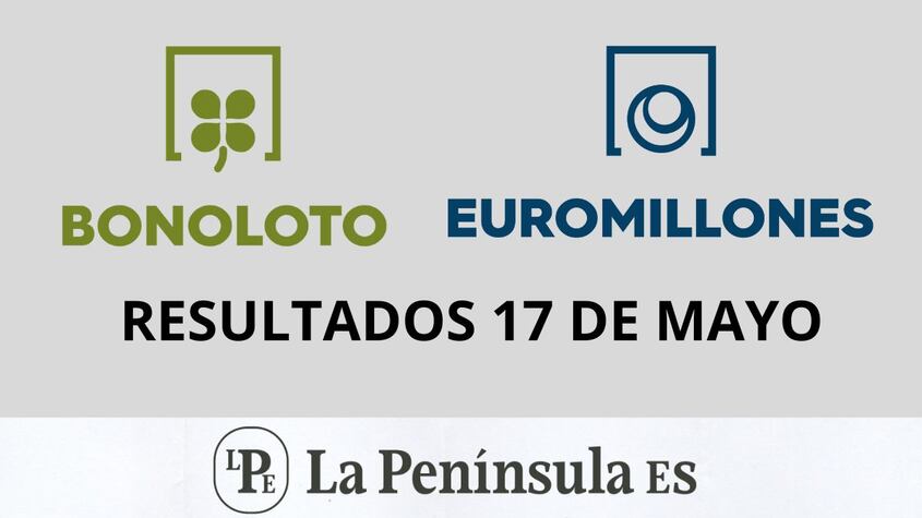 Bonoloto y Euromillones: Resultados del sorteo del viernes, 17 de mayo de 2024
